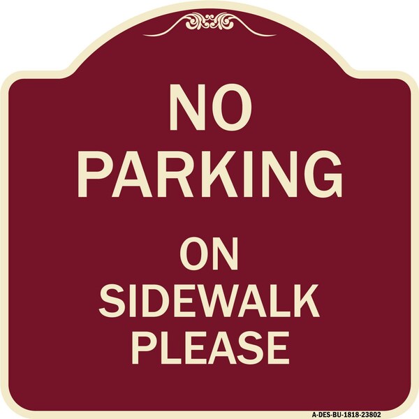 Signmission No Parking on Sidewalk Please Heavy-Gauge Aluminum Architectural Sign, 18" x 18", BU-1818-23802 A-DES-BU-1818-23802 - main